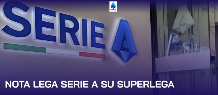意甲就欧超发声：正研究裁决的法律效力，重申国内联赛的中心地位